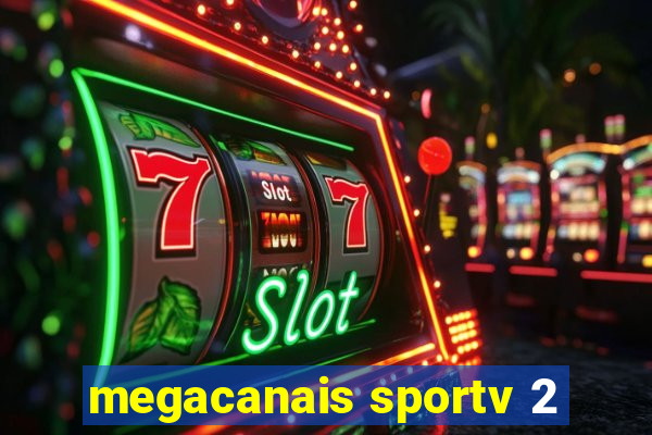 megacanais sportv 2